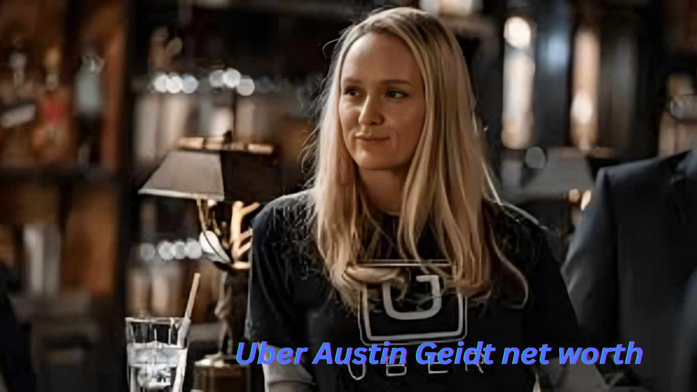 Uber Austin Geidt Net Worth