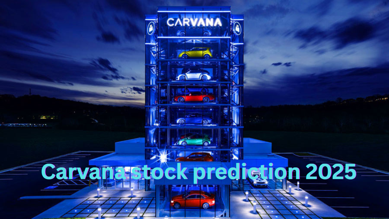 Carvana Stock Prediction 2025